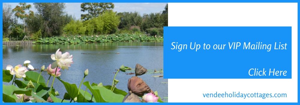 Sign Up to the Vendee Holiday Cottages Newsletter Mailing List